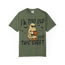 Load image into Gallery viewer, Funny Halloween T-Shirt, &#39;I&#39;m Too Old for This Sheet&#39;, Spooky T-Shirt, Ghost Graphic Tee, Unisex Halloween Apparel
