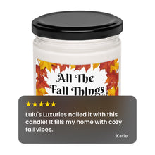 Load image into Gallery viewer, &#39;All The Fall Things&#39; Scented Soy Candle
