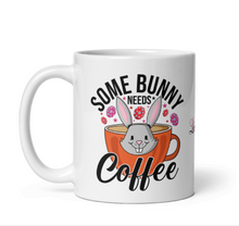 Load image into Gallery viewer, &#39;Some Bunny Needs Coffee&#39; White Glossy Mug
