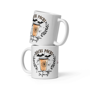 'Hocus Pocus I Need Coffee To Focus' White Glossy Mug