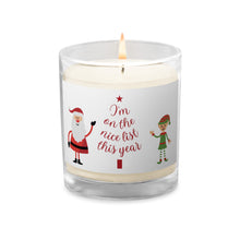 Load image into Gallery viewer, &#39;I&#39;m On The Nice List&#39; Santa and Elf Glass Jar Soy Wax Candle
