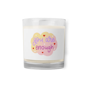 'You Are Enough' Glass Jar Soy Wax Candle