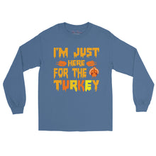 Load image into Gallery viewer, &#39;I&#39;m Just Here For The Turkey&#39; Men’s Long Sleeve Shirt
