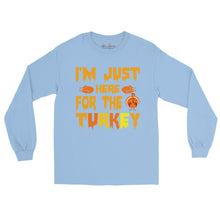 Load image into Gallery viewer, &#39;I&#39;m Just Here For The Turkey&#39; Men’s Long Sleeve Shirt
