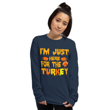 Load image into Gallery viewer, &#39;I&#39;m Just Here For The Turkey&#39; Men’s Long Sleeve Shirt
