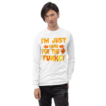 Load image into Gallery viewer, &#39;I&#39;m Just Here For The Turkey&#39; Men’s Long Sleeve Shirt
