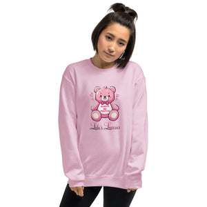 'Always Be Positive Pink Teddy Bear' Unisex Sweatshirt