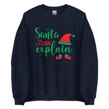 Load image into Gallery viewer, &#39;Santa, I Can Explain&#39; Unisex Sweatshirt
