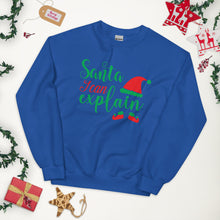 Load image into Gallery viewer, &#39;Santa, I Can Explain&#39; Unisex Sweatshirt
