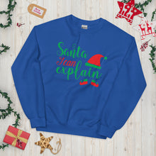 Load image into Gallery viewer, &#39;Santa, I Can Explain&#39; Unisex Sweatshirt
