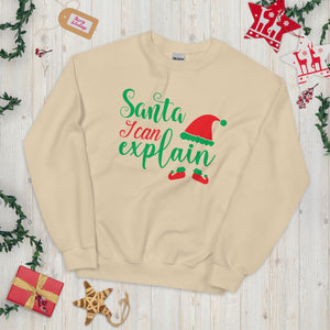 'Santa, I Can Explain' Unisex Sweatshirt