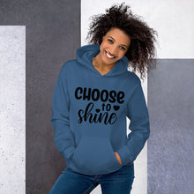 Load image into Gallery viewer, &#39;Choose To Shine&#39; Unisex Hoodie
