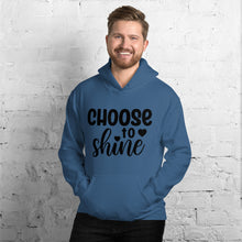 Load image into Gallery viewer, &#39;Choose To Shine&#39; Unisex Hoodie
