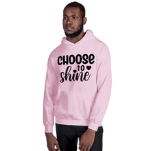 Load image into Gallery viewer, &#39;Choose To Shine&#39; Unisex Hoodie
