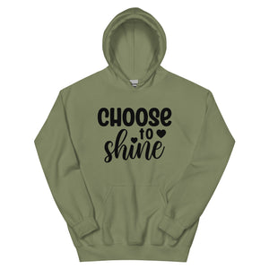 'Choose To Shine' Unisex Hoodie