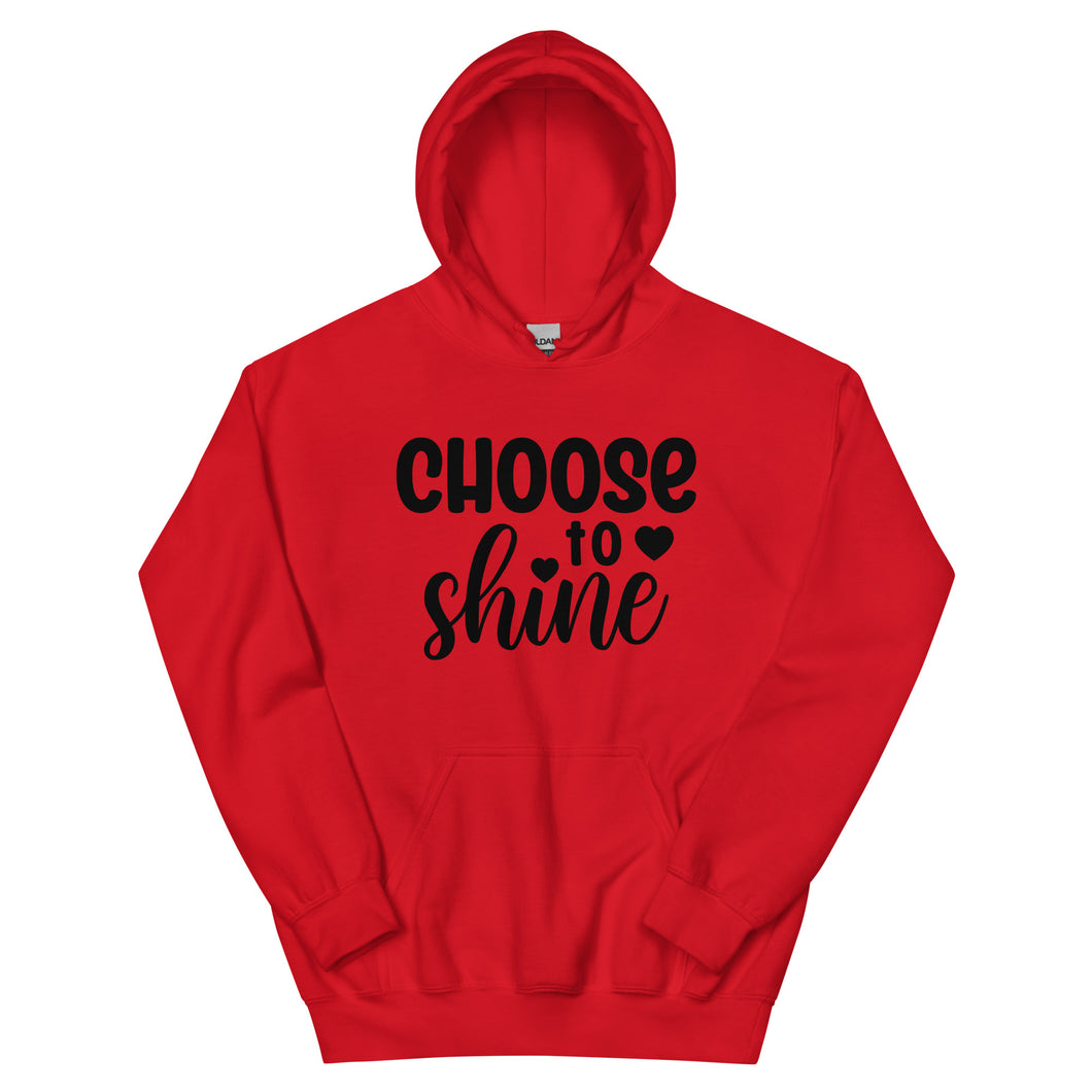 'Choose To Shine' Unisex Hoodie