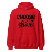 Load image into Gallery viewer, &#39;Choose To Shine&#39; Unisex Hoodie
