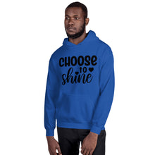 Load image into Gallery viewer, &#39;Choose To Shine&#39; Unisex Hoodie
