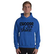 Load image into Gallery viewer, &#39;Choose To Shine&#39; Unisex Hoodie
