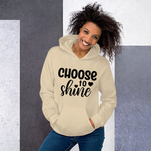 Load image into Gallery viewer, &#39;Choose To Shine&#39; Unisex Hoodie
