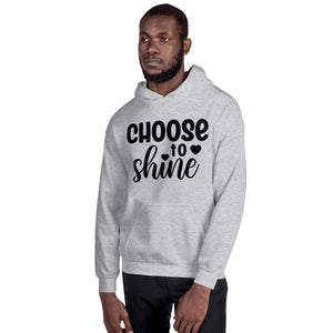 'Choose To Shine' Unisex Hoodie