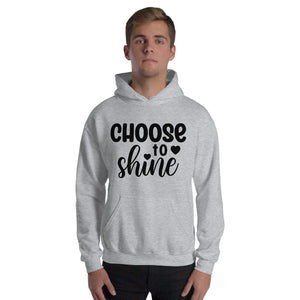 'Choose To Shine' Unisex Hoodie