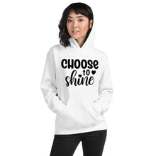 Load image into Gallery viewer, &#39;Choose To Shine&#39; Unisex Hoodie
