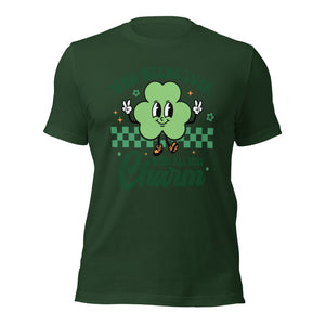 'Who Needs Luck With All This Charm' Unisex T-Shirt