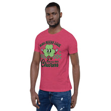 Load image into Gallery viewer, &#39;Who Needs Luck With All This Charm&#39; Unisex T-Shirt
