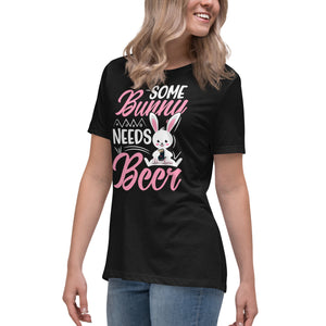 'Some Bunny Needs Beer' Women's Relaxed T-Shirt