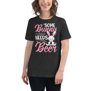 'Some Bunny Needs Beer' Women's Relaxed T-Shirt