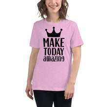 Load image into Gallery viewer, &#39;Make Today Amazing&#39; Women&#39;s Relaxed T-Shirt
