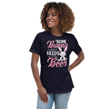 Load image into Gallery viewer, &#39;Some Bunny Needs Beer&#39; Women&#39;s Relaxed T-Shirt
