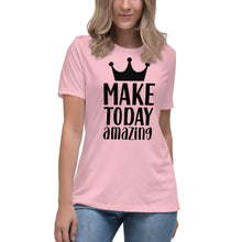 Load image into Gallery viewer, &#39;Make Today Amazing&#39; Women&#39;s Relaxed T-Shirt
