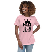 Load image into Gallery viewer, &#39;Make Today Amazing&#39; Women&#39;s Relaxed T-Shirt
