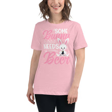 Load image into Gallery viewer, &#39;Some Bunny Needs Beer&#39; Women&#39;s Relaxed T-Shirt
