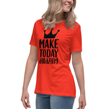 Load image into Gallery viewer, &#39;Make Today Amazing&#39; Women&#39;s Relaxed T-Shirt
