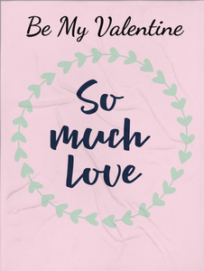 'Be My Valentine - So Much Love' Throw Blanket