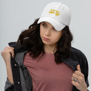 'Never Give Up' Gold Embroidered Dad Hat