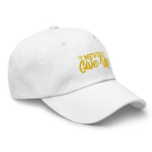 Load image into Gallery viewer, &#39;Never Give Up&#39; Gold Embroidered Dad Hat
