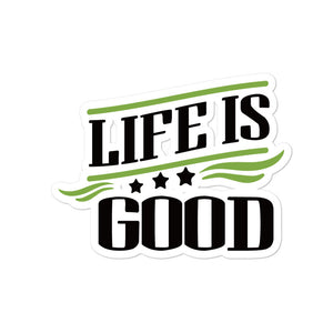 ‘Life Is Good’ Bubble-free stickers