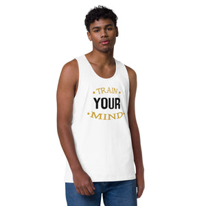 'Train Your Mind' Men’s Premium Tank Top