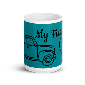 'My First Love' Truck Mug