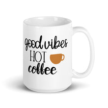 Load image into Gallery viewer, &#39;Enjoy Good Times, Vibes, Coffee&#39; Mug
