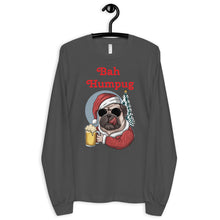 Load image into Gallery viewer, &#39;Bah Humpug&#39; Long sleeve unisex t-shirt Made in USA
