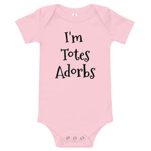 Load image into Gallery viewer, &#39;I&#39;m Totes Adorbs&#39; Baby Onesie
