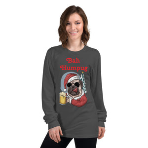 'Bah Humpug' Long sleeve unisex t-shirt Made in USA