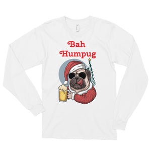 'Bah Humpug' Long sleeve unisex t-shirt Made in USA