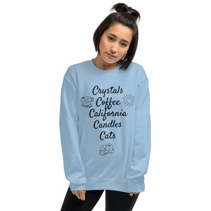 'Crystals, Coffee, California, Candles, Cats' Unisex Sweatshirt