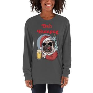 'Bah Humpug' Long sleeve unisex t-shirt Made in USA